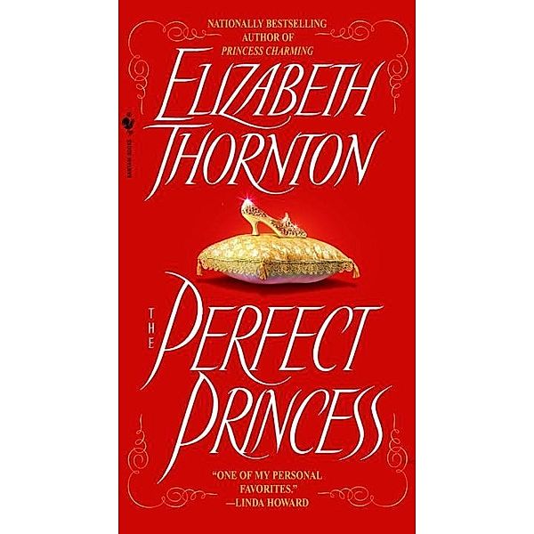 The Perfect Princess / The Men from Special Branch Bd.3, Elizabeth Thornton