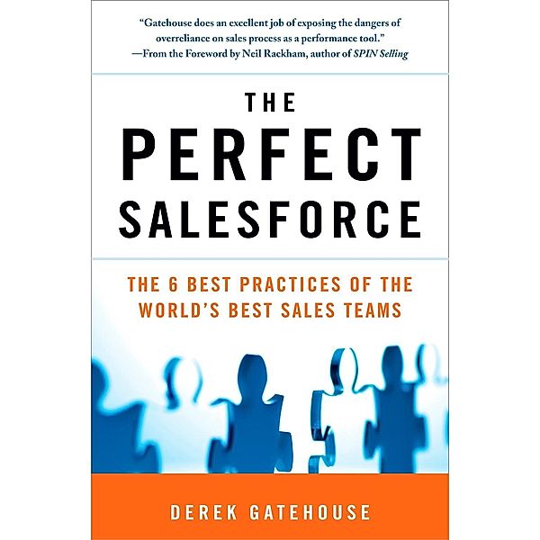 The Perfect SalesForce, Derek Gatehouse