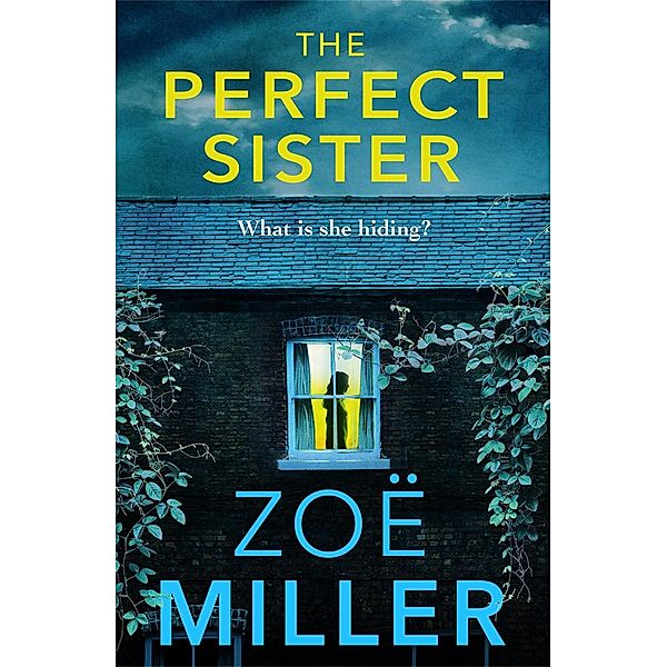 The Perfect Sister, Zoe Miller