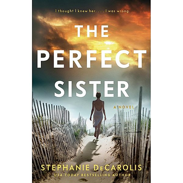 The Perfect Sister, Stephanie Decarolis