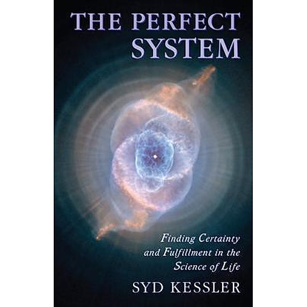 THE PERFECT SYSTEM, Sid Kessler
