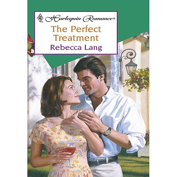 The Perfect Treatment (Mills & Boon Cherish) / Mills & Boon Cherish, Rebecca Lang