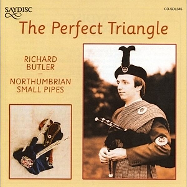 The Perfect Triangle, Northumbrian Small Pipes Butler