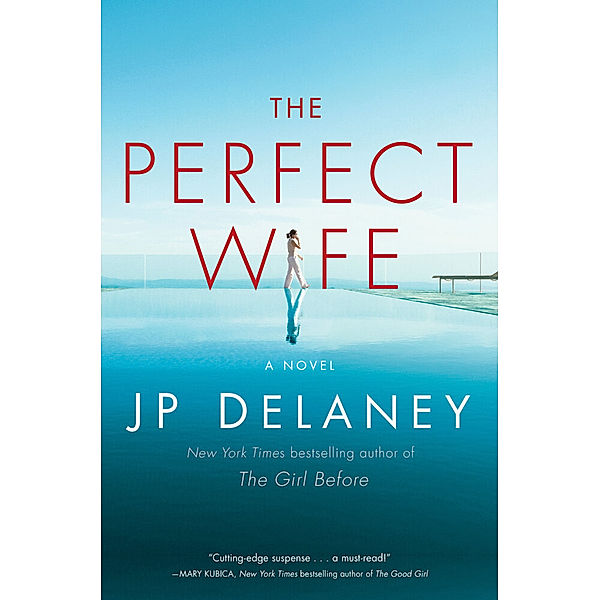 The Perfect Wife, J. P. Delaney