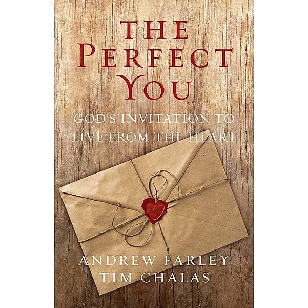 The Perfect You, Andrew Farley