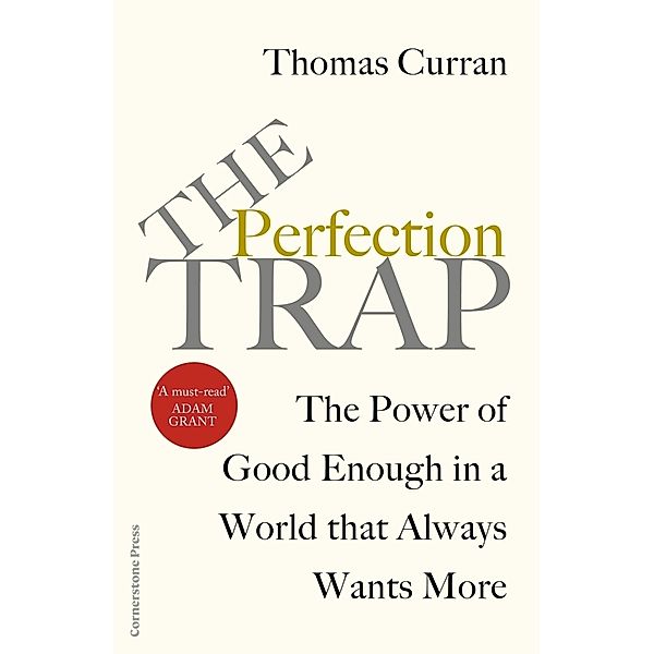 The Perfection Trap, Thomas Curran