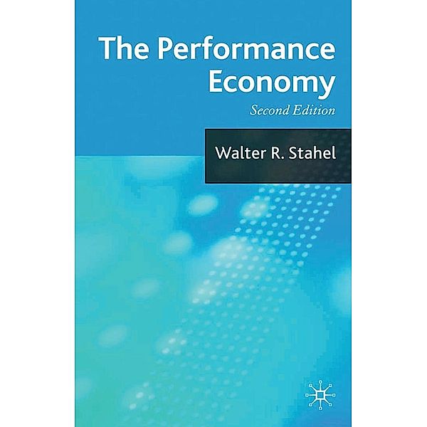 The Performance Economy, W. Stahel