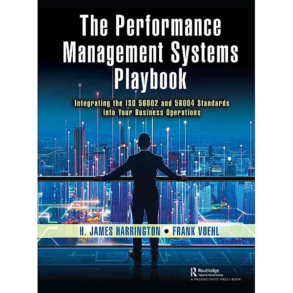 The Performance Management Systems Playbook, H. James Harrington, Frank Voehl