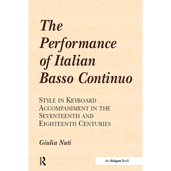 The Performance of Italian Basso Continuo, Giulia Nuti