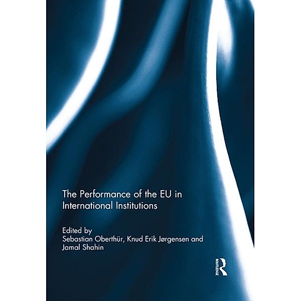 The Performance of the EU in International Institutions