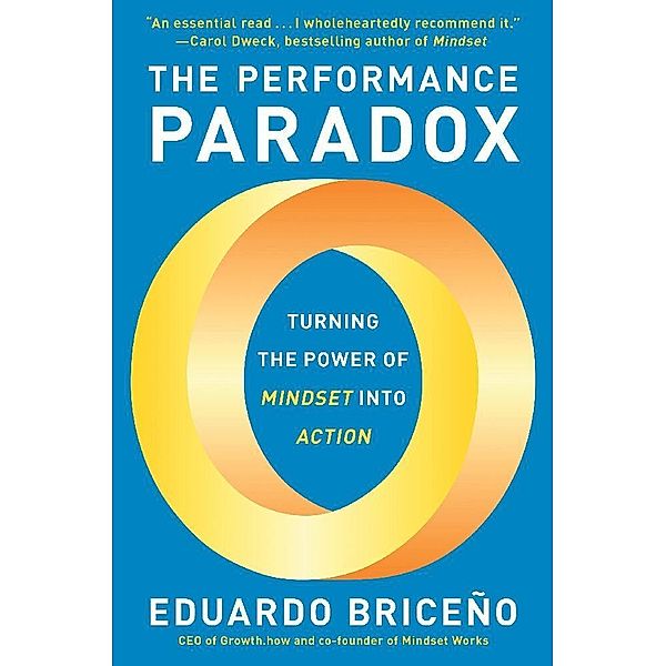 The Performance Paradox, Eduardo Briceño