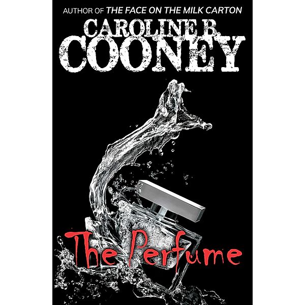 The Perfume, Caroline B. Cooney