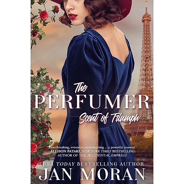 The Perfumer (Heartwarming Family Sagas - Stand-Alone Fiction, #5) / Heartwarming Family Sagas - Stand-Alone Fiction, Jan Moran