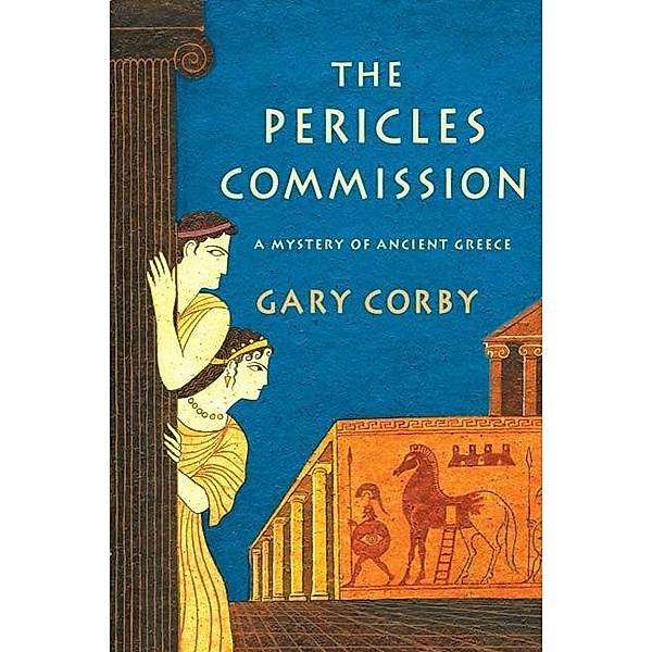 The Pericles Commission / Mysteries of Ancient Greece Bd.1, Gary Corby