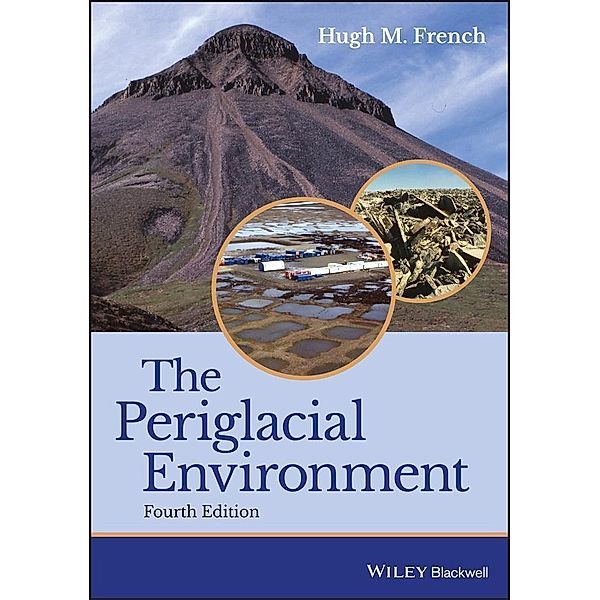 The Periglacial Environment, Hugh M. French