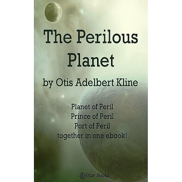 The Perilous Planet, Otis Adelbert Kline