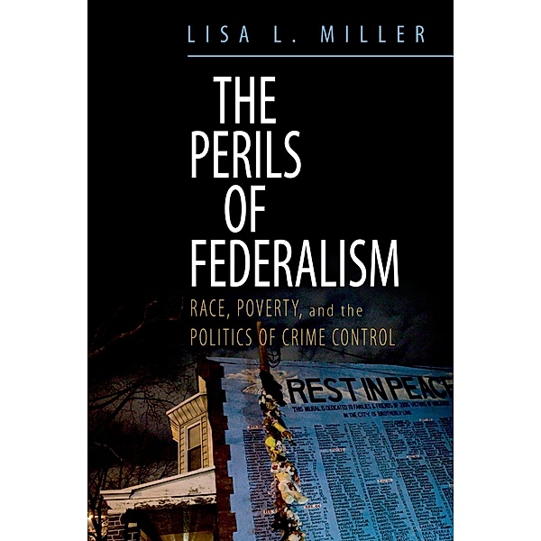 The Perils of Federalism, Lisa L. Miller