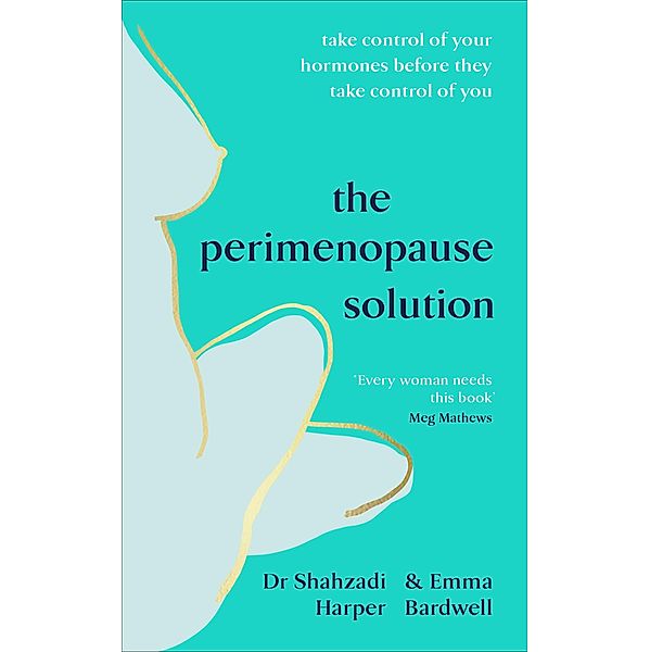 The Perimenopause Solution, Shahzadi Harper, Emma Bardwell
