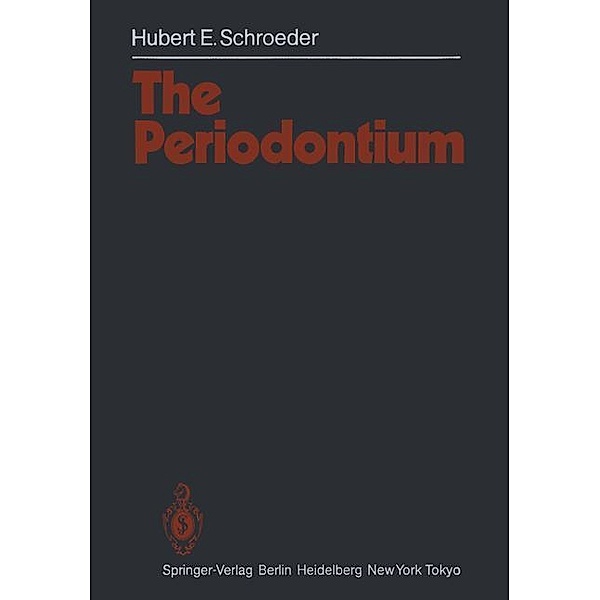 The Periodontium, Hubert E. Schroeder