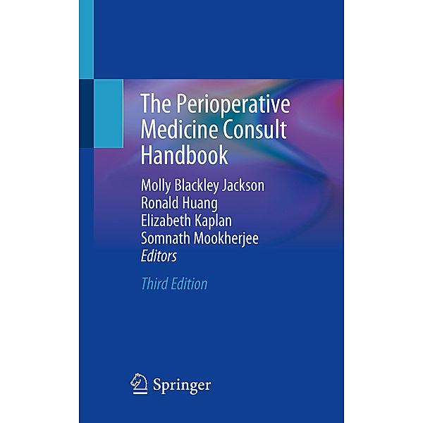 The Perioperative Medicine Consult Handbook