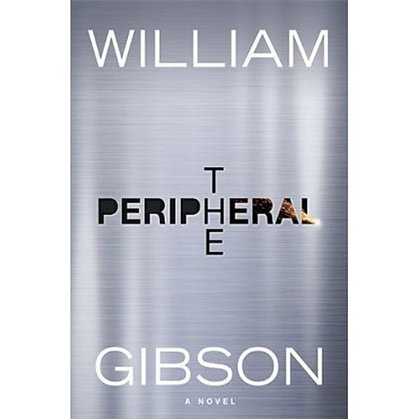 The Peripheral, William Gibson