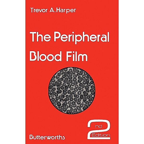 The Peripheral Blood Film, Trevor A. Harper