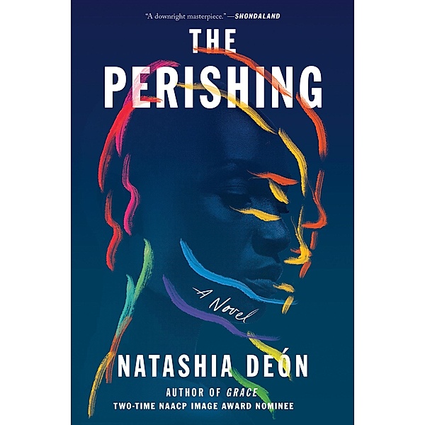 The Perishing, Natashia Deón