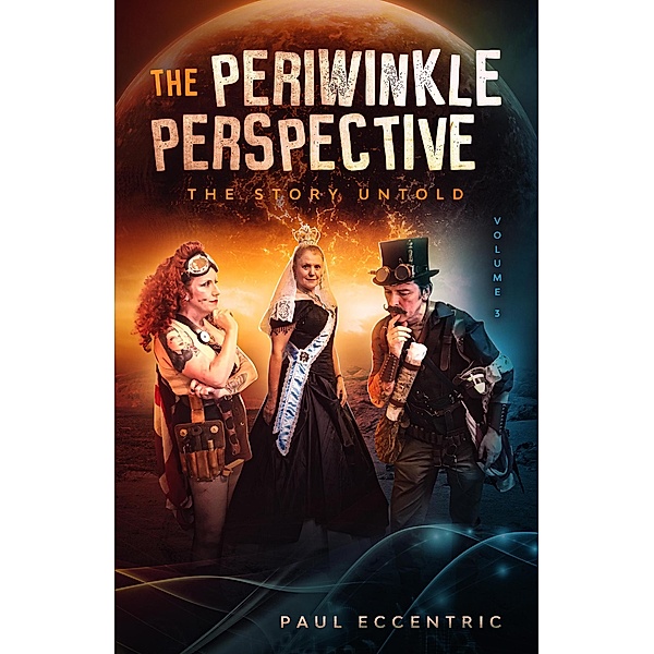 The Periwinkle Perspective - The Story Untold / The Periwinkle Perspective, Paul Eccentric