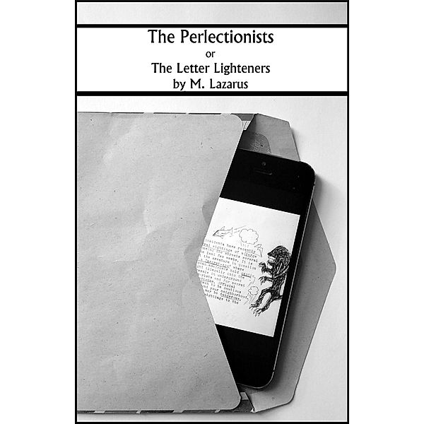 The Perlectionists or The Letter Lighteners, Mordechai Lazarus