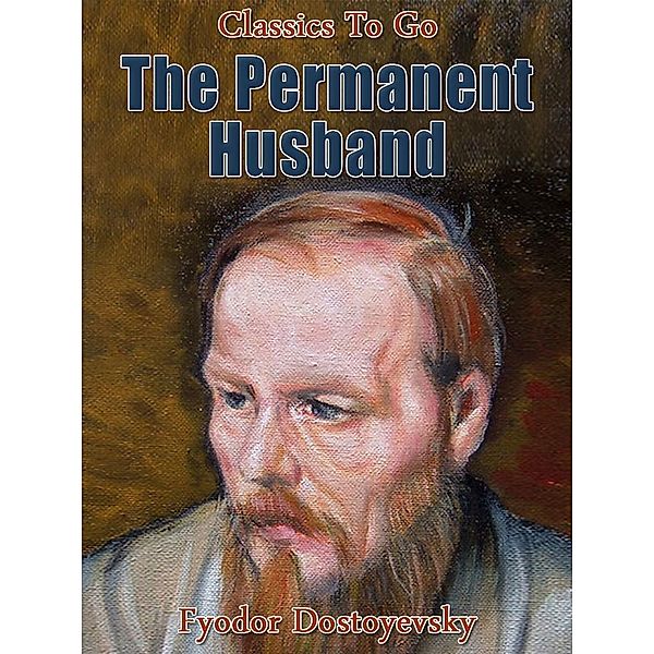 The Permanent Husband, Fyodor Dostoyevsky