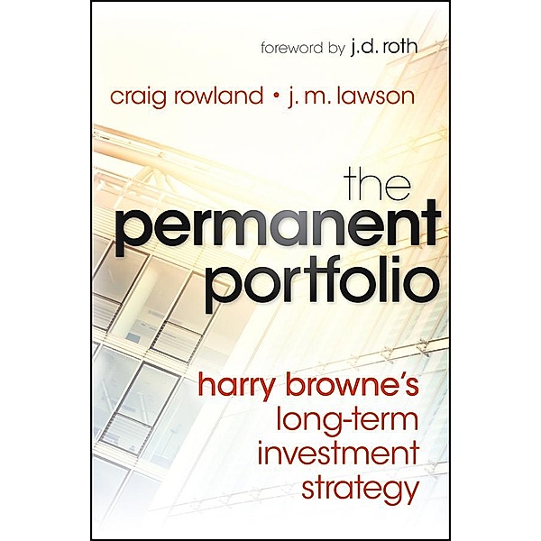 The Permanent Portfolio, Craig Rowland, J. M. Lawson