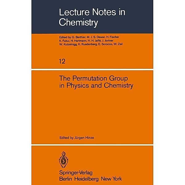 The Permutation Group in Physics and Chemistry / Lecture Notes in Chemistry Bd.12