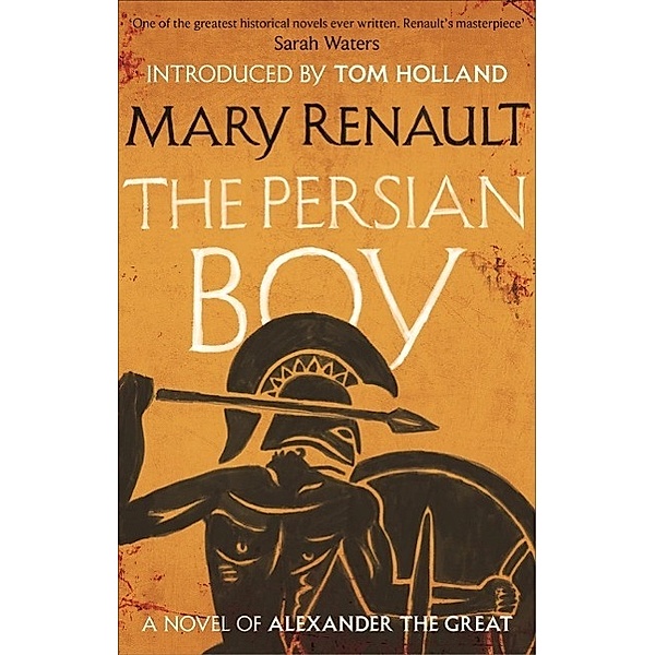 The Persian Boy / Virago Modern Classics Bd.328, Mary Renault