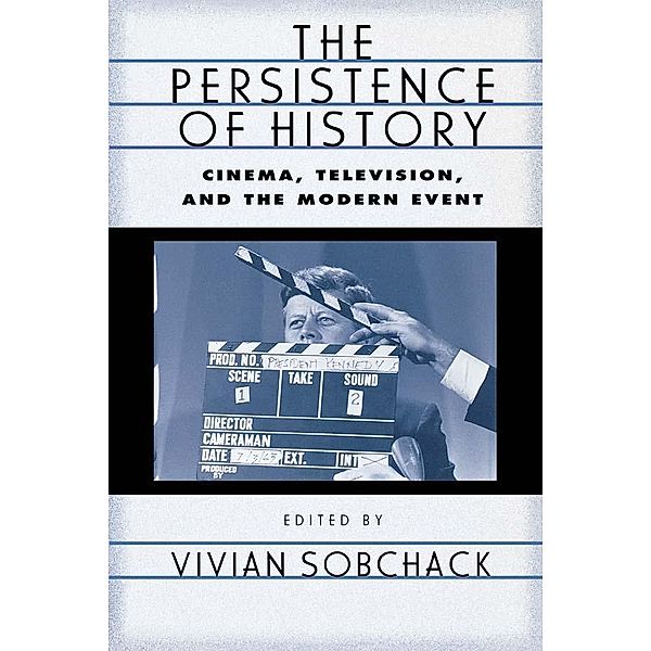The Persistence of History / AFI Film Readers