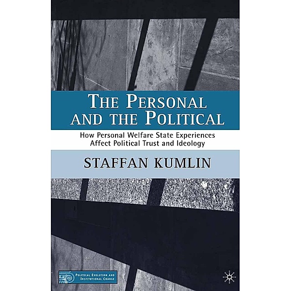The Personal and the Political / Political Evolution and Institutional Change, S. Kumlin