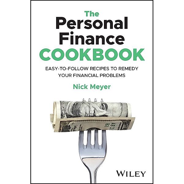 The Personal Finance Cookbook, Nick Meyer