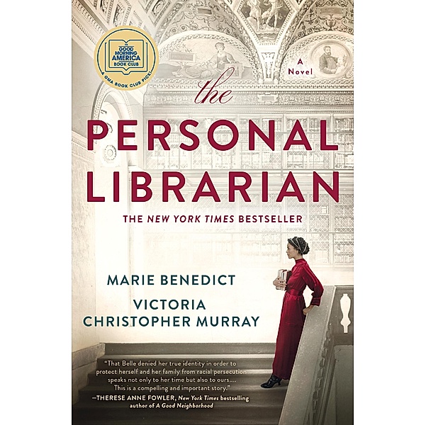 The Personal Librarian, Marie Benedict, Victoria Christopher Murray