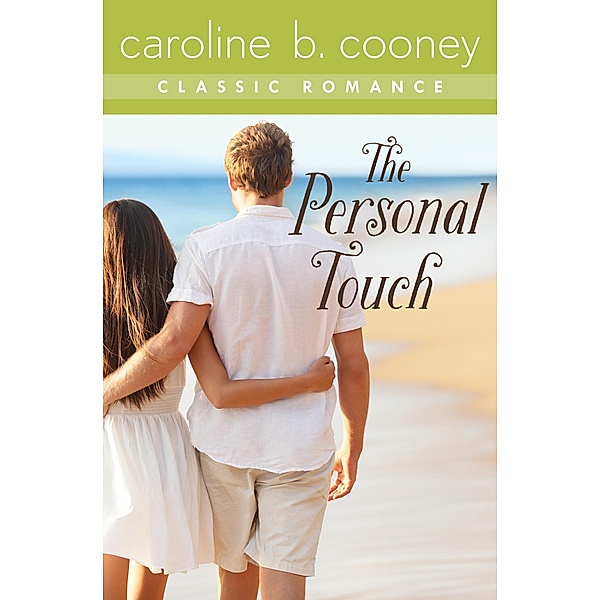 The Personal Touch, Caroline B. Cooney
