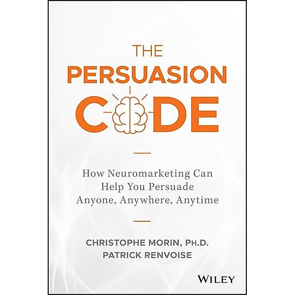 The Persuasion Code, Christophe Morin, Patrick Renvoise