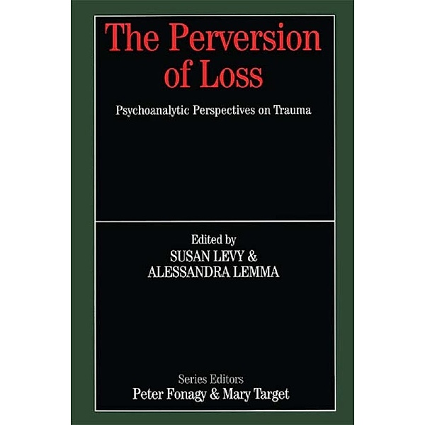 The Perversion of Loss, Susan Levy, Alessandra Lemma