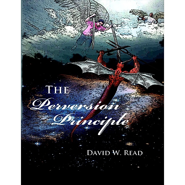 The Perversion Principle, David W. Read