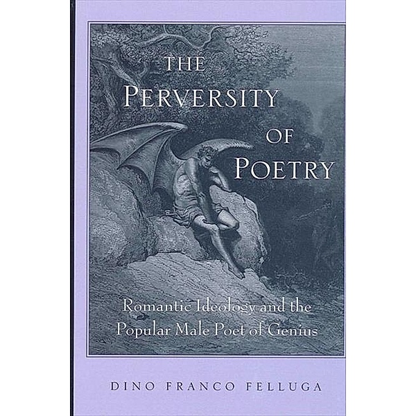 The Perversity of Poetry, Dino Franco Felluga