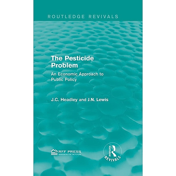 The Pesticide Problem, J. C. Headley, J. N. Lewis