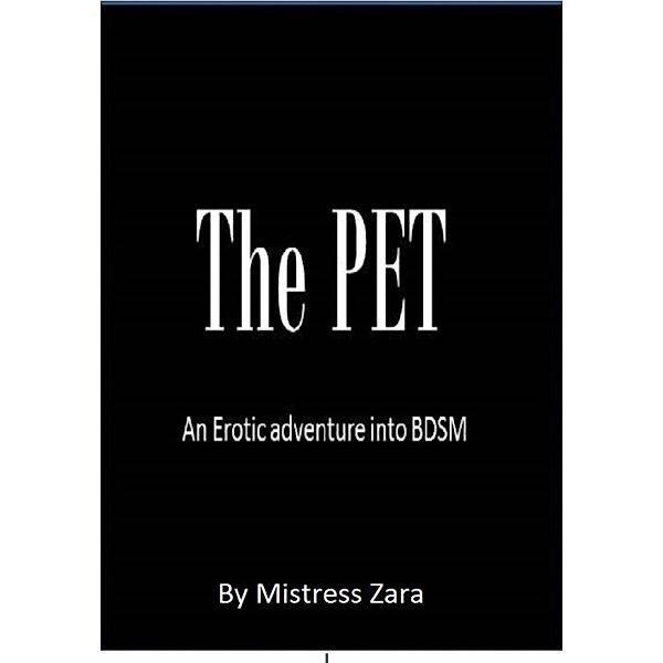 The Pet, Mistress Zara