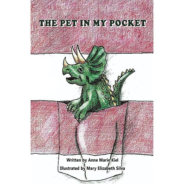 The Pet in My Pocket, Anne Marie Kiel