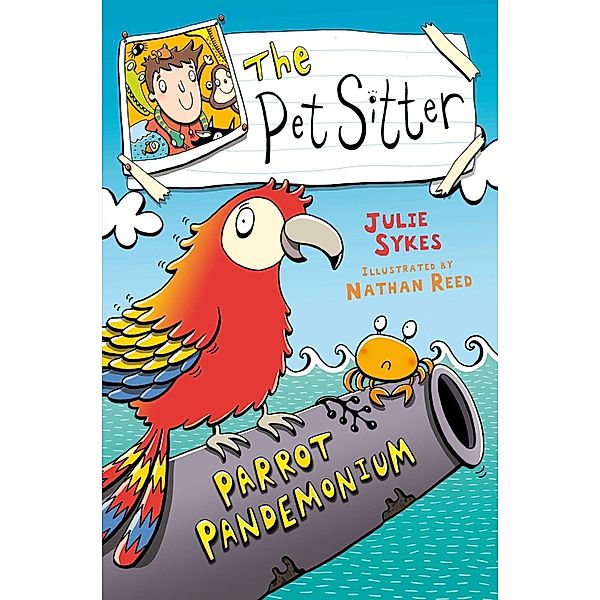 The Pet Sitter: Parrot Pandemonium, Julie Sykes, Nathan Reed