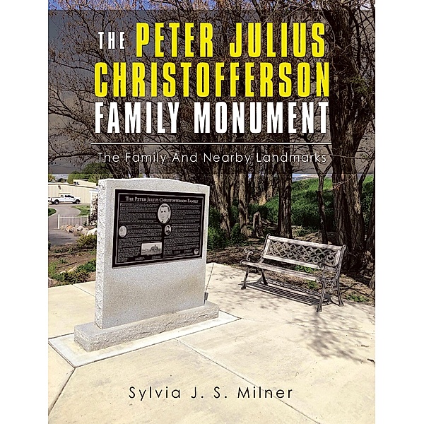 The Peter Julius Christofferson Family Monument, Sylvia J. S. Milner