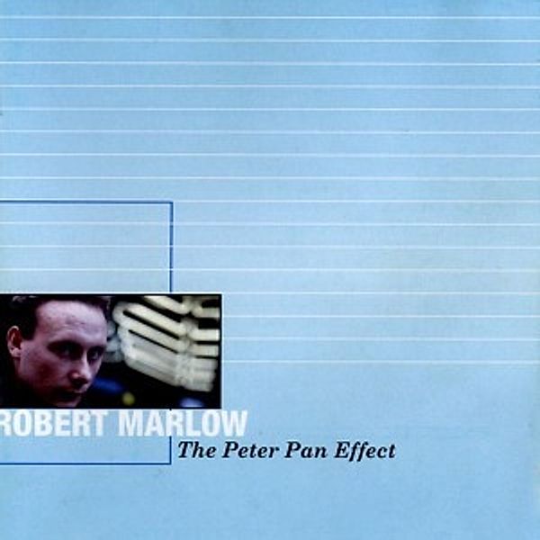 The Peter Pan Effect, Robert Marlow