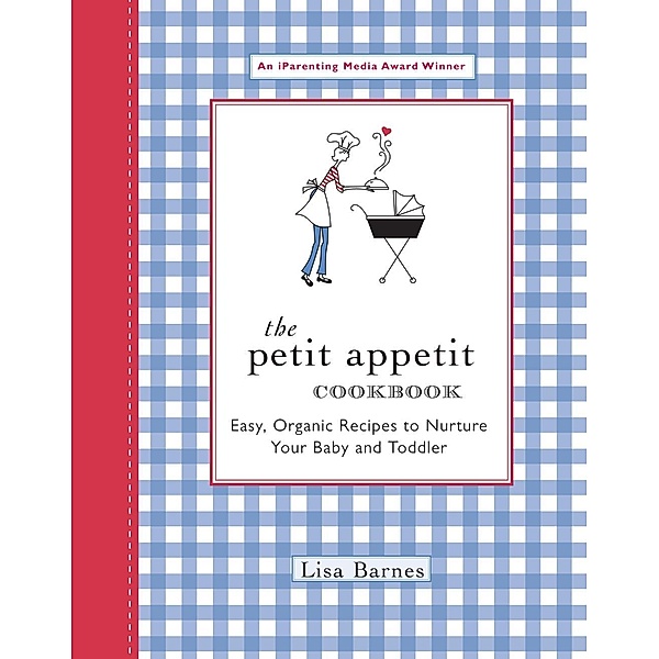 The Petit Appetit Cookbook, Lisa Barnes