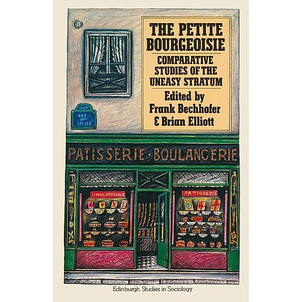 The Petite Bourgeoisie / Edinburgh Studies in Sociology